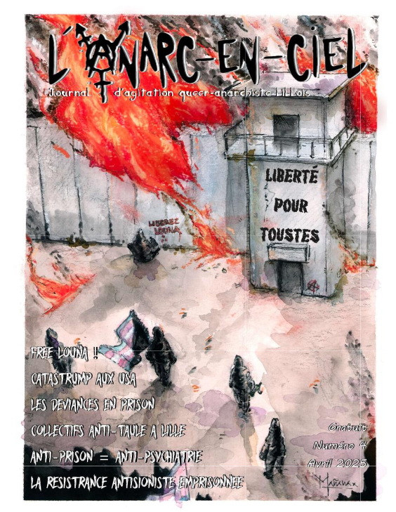 Couverture du numéro 4 de L'Anarc-en-Ciel, une peinture d'un pénitencier qui brûle avec des totos en noir devant, qui tague et porte des drapeaux