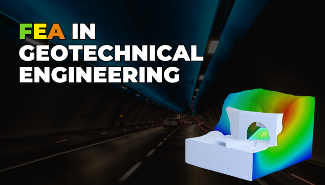 Finite Element Analysis In
GEOTECHNICAL
ENGINEERING
