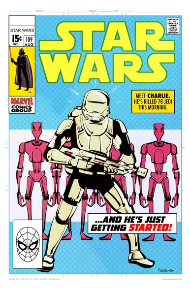 A tribute cover featuring a Storm Trooper named Charlie. He’s wielding a gun, with a phalanx of robot warriors behind him. The caption on the cover reads: “Meet Charlie. He’s Killed 78 Jedi This Morning…and he’s just getting Started.”
