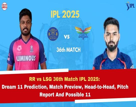 RR vs LSG 36th Match IPL 2025