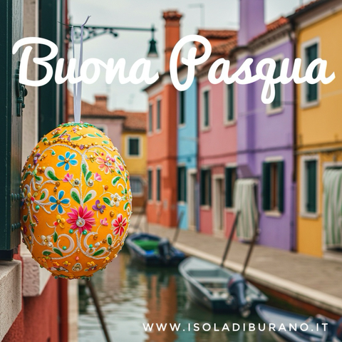 Buona Pasqua dall’isola di Burano 
