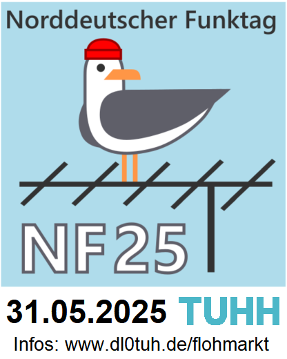 Image of a seagull wearing a red beanie and sitting on an antenna.

There is text saying "Norddeutscher Funktag NF25 31.05.2025 TUHH Infos: www.dl0tuh.de/Flohmarkt"