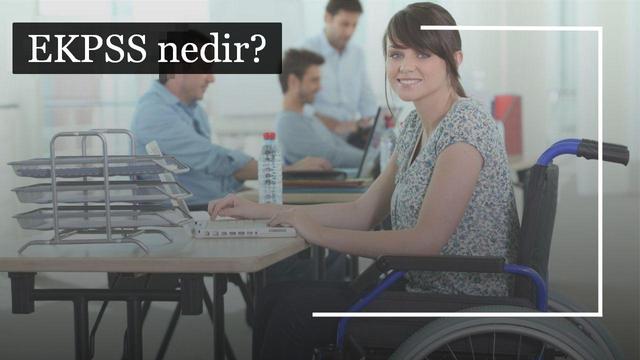 E-kpss nedir konulu yazı için tekerlekli sandalyede oturan kadın memur manşet resmi