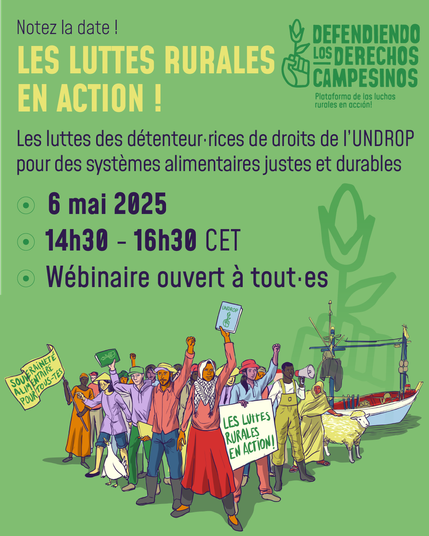 🌻Notez la date !  
✊Les luttes rurales en action ! 
Les luttes des détenteur·rices de droits de l’UNDROP pour des systèmes alimentaires justes et durables
📅6 mai 2025 
🕰14h30-16h30 CET 
💻Webinaire ouvert à tout·es