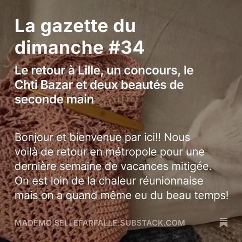 La gazette du dimanche #34

Le retour a Lille, un concours, le Chti Bazar et deux beautés de seconde main