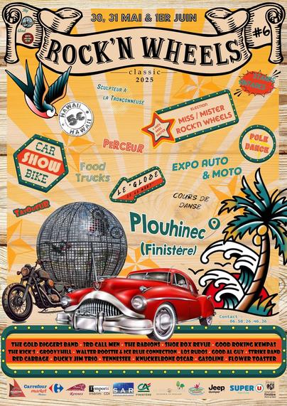 Affiche de la sixième édition du Rock'n Wheels qui aura lieu les 30, 31 mai et 1er juin 2025 à Plouhinec (29 / Finistère)