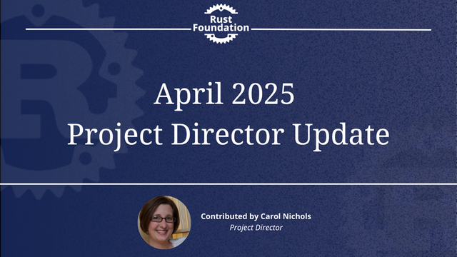 April 2025 Project Director Update Contributed by Carol Nichols, Project Director