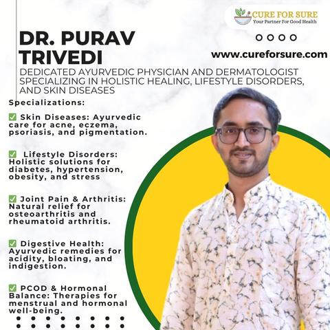 🌿 Heal Naturally with Ayurveda! 🌿

📍 Visit: Shriji Ayurved Bhandar & Clinic, Borivali West, Mumbai
📞 Book Your Consultation: +91 7977326241

🌐 Know More: cureforsure.com
📌 Read More: https://cureforsure.com/blog/2025/03/17/introduction-to-dr-purav-j-trivedi-a-leading-ayurvedic-physician/
📸 Follow us on Instagram: @cure_for_sure
📞 Contact: +91 9004980060
🌱 Embrace Ayurveda & Transform Your Health Naturally! 🌱

