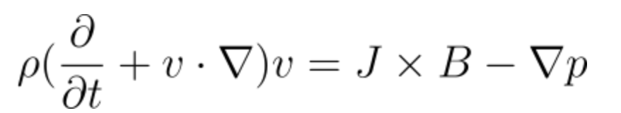 The momentum balance mhd equation rho*(partial with respect to t + v dotted with grad)*v = J cross B - grad pressure