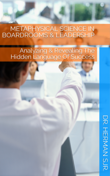 #WorldBookDay 

"Metaphysical Science In Business & Leadership: A Short Analysis On This Metaphysics-Success-Language So You Can Also Use It"

https://drhermansjr.carrd.co

#PsychologicalStrategy #Holism #HolisticVision #holisticthinking #ResettingYourMindset #Universal #Foundations #ReadABook #ReadBooks #book #learn #learn #think #rethink #learnToUnlearn #learntothink #Psychology #influence #strategy #Metaphysics #MetaphysicalScience