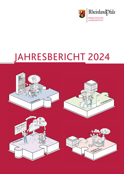 Titelbild Jahresbericht des PL mit vier Puzzleteilen zu den Leistungen Beratung, Fortbildung, IT-Dienste und Medien auf rotem Hintergrund
