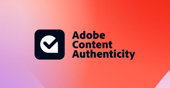 Adobe App Helps Creators Get Credit, Fight AI Fakes.