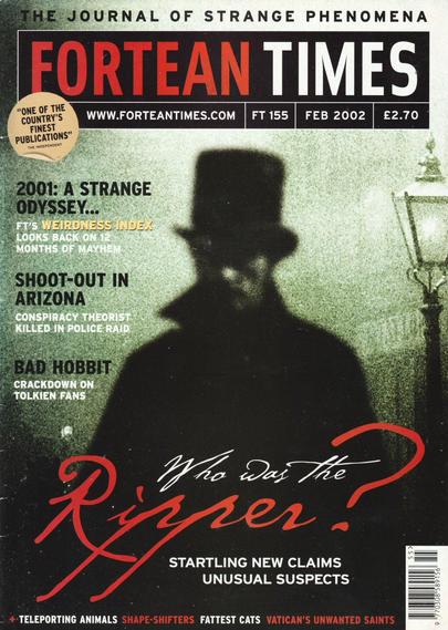 The front cover of Fortean Times: The Journal of Strange Phenomena No 155 for February 2002, with title in red and white on a black panel and a full cover illustration of a shadowy man in a top hat representing Jack the Ripper.