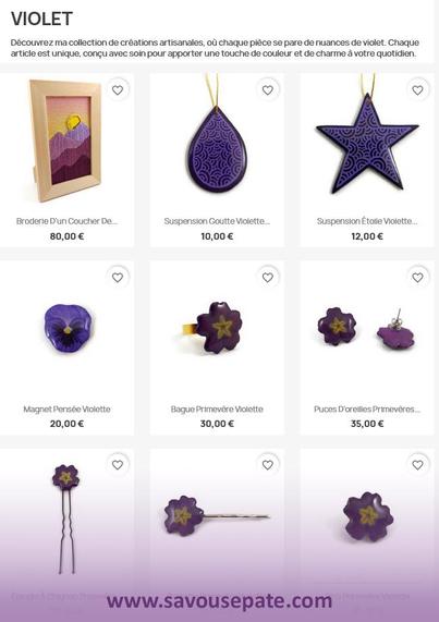 Collection de créations éco-responsables dans les tons violets de la boutique Savousépate 

"VIOLET
Découvrez ma collection de créations artisanales, où chaque pièce se pare de nuances de violet. Chaque article est unique, conçu avec soin pour apporter une touche de couleur et de charme à votre quotidien."
www.savousepate.com

De haut en bas et de gauche à droite :
- une broderie encadrée d'un coucher de soleil sur un paysage montagneux
- une suspension en forme de goutte violette
- une suspension en forme d'étoile violette
- un magnet en forme de pensée violette
- une bague en forme de primevère violette
- des puces d'oreilles en forme de primevères violettes
- une épingle à chignon en forme de primevère violette
- une épingle à cheveux en forme de primevère violette
- un pin's en forme de primevère violette