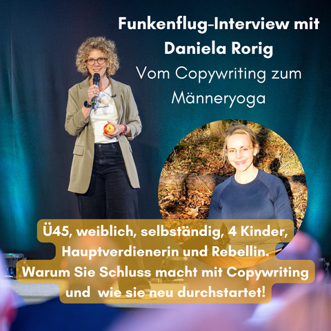 Daniela Rorig im Interview: Auf dem Foto sieht man sie im yoga-Schneidersitz. Text: Vom Copywriting zum Männeryoga. Ü45, weiblich, selbständig, 4 Kinder, Hauptverdienierin und Rebellin. Warum Sie Schluss macht mit Copywriting und wie sie neu durchstartet!