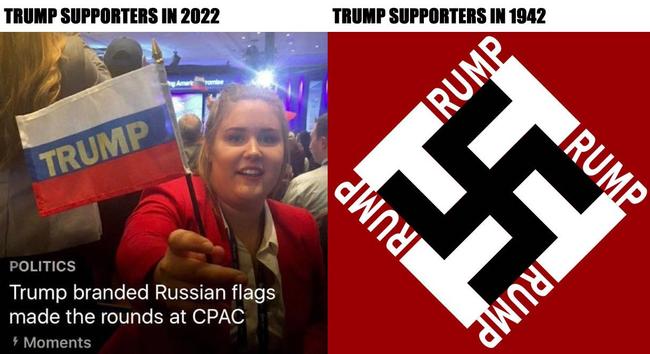 Two images: Left a girl at the 2022 CPAC proudly holding a small Russian flag with Trump's name on it.

Right: A Nazi swastika flag formed by rotating the name Trump in a box.