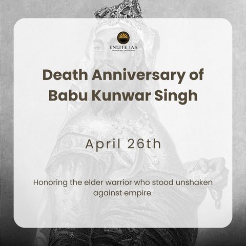 Death Anniversary of Babu Kunwar Singh – April 26
“The Lion of Bihar and the Warrior of 1857”

On April 26, we pay tribute to Babu Kunwar Singh (1777–1858), a legendary leader of the Indian Rebellion of 1857. Despite being over 80 years old, Kunwar Singh led a valiant armed struggle against British colonial forces, inspiring countless Indians with his indomitable spirit and extraordinary bravery.

Who Was Babu Kunwar Singh?
Born in 1777 in Jagdispur, Bihar into a Rajput Zamindar family
At age 80, he became one of the oldest leaders in the First War of Indian Independence
Led the rebellion in Bihar and Eastern Uttar Pradesh against British rule
Known for his strategic guerrilla warfare tactics and resilience despite limited resources

Key Highlights of His Fight
In 1857, raised the flag of rebellion in Bihar after the outbreak of the revolt at Meerut
Captured Azamgarh from British control in March 1858
Fought multiple battles with limited manpower, inflicting serious damage on British forces
Famously cut off his own wounded hand to prevent infection while retreating across the Ganga River
Died on April 26, 1858, after delivering a major blow to the British at Jagdispur days earlier

His Legacy
Revered as the hero of Bihar's freedom struggle
Bihar’s government celebrates Kunwar Singh Jayanti every year
Statues, parks, and memorials have been erected in his honor
