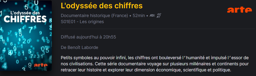 L'Odysee des chiffres.
Emission France 5 diffusée 26 avril 2025 à 20h55.