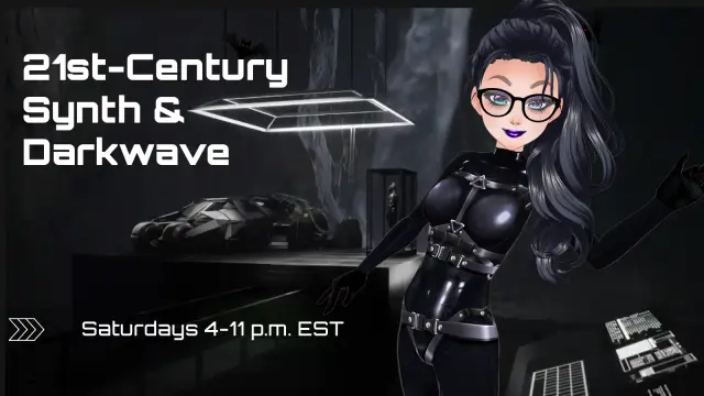 21st-century synth and darkwave Saturdays 4-11 p.m. on Twitch.