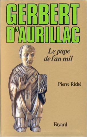 Gerbert d'aurillac, le pape de l'an mil
Pierre Riché

Pape en 999, Gerbert fut l'artisan de l'élection d'Hugues Capet au trône de France; théologien et savant, il fut un grand intellectuel et l'homme clé de l'an mil. 
