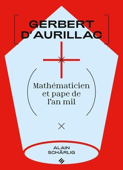 Gerbert d'Aurillac : mathématicien et pape de l'an mil
Auteur : Alain Schärlig 

Gerbert d'Aurillac n'a pas été que le pape de l'an mil, sous le nom de Sylvestre II. Il a surtout été un enseignant de réputation internationale à Reims, au 10e siècle, à l'époque des rois de France Louis V et Hugues Capet. Homme de science avant la lettre, il a inventé des aides visuelles, et notamment des sphères, pour soutenir son enseignement de l'astronomie. Et il a surtout inventé un abaque - une planche pourvue de colonnes, sur laquelle il disposait des jetons - qui intéresse au plus haut point les historiens du calcul. L'originalité de cet objet, bien plus complexe que les autres aides au calcul disponibles à l'époque, était de permettre la réalisation des divisions. Il était donc tentant pour l'auteur de dresser le portrait de ce scientifique, en insistant sur sa contribution dans le domaine des sciences naissantes, plutôt que de s'intéresser à l'archevêque de Reims puis de Ravenne, et pour finir au pape, que Gerbert a aussi été.