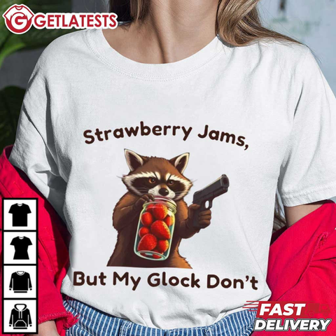 Raccoon Strawberry Jams But My Glock Don’t Fruit Lover T-Shirt
