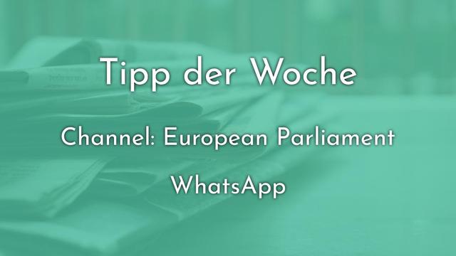 Tipp der Woche

Channel: European Parliament

WhatsApp