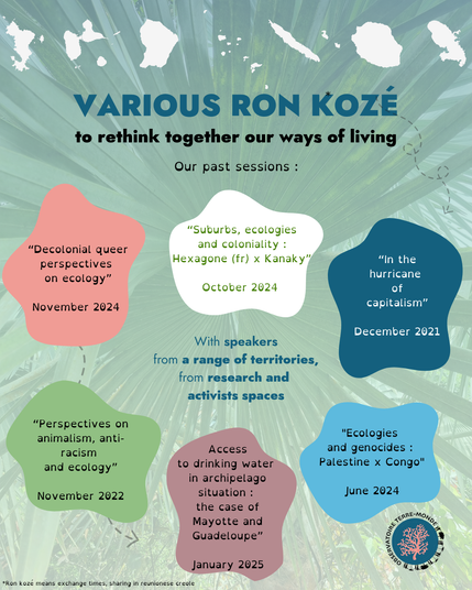 Examples of our ron kozé, a time for exchange and sharing, with speakers from various territories and from research and militant spaces.
Find out more on our networks and by subscribing to our newsletter!
