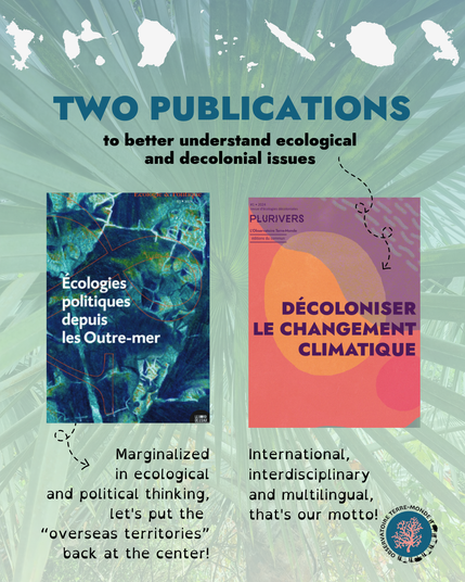 Plurivers: an interdisciplinary and multilingual review created by OTM and published by Éditions du Commun
Ecologie et Politique n°63 devoted to “Overseas”, directed by OTM