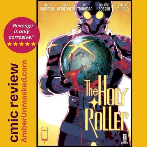 comic book cover for "The Holy Roller," a bowling themed vigilante hero. 
Quote, "Revenge is only corrosive." 
5 stars
comic review
AmberUnmasked.com