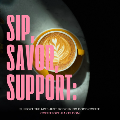 Coffee For The Arts 