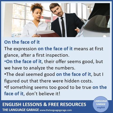 English idioms with face, examples with on the face of it, image of a car salesman next to an incredulous woman