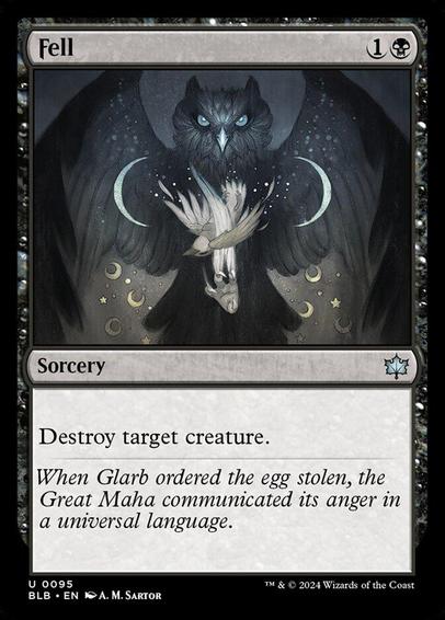 Card Name: Fell
Set: Bloomburrow
Description: Destroy target creature.
Artist: A. M. Sartor