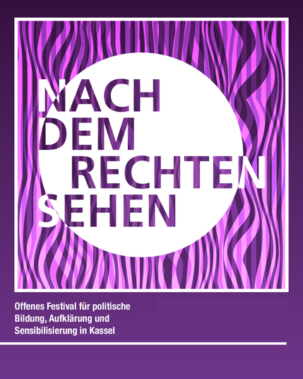 Das weiße "Nach dem Rechten sehen"-Logo auf lila Hintergrund. Schriftzug: "Offenes Festival für politische Bildung, Aufklärung und Sensibilisierung in Kassel."