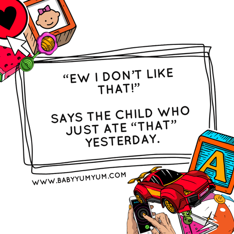 Says the child who just ate 'that' yesterday. 😅 #BabyYumYum #BYY #ParentingTruths #KidsSayTheDarndestThings #Toddlers #FickleKids #MomLife #ParentingReality #FunnyParenting #LittleOnes