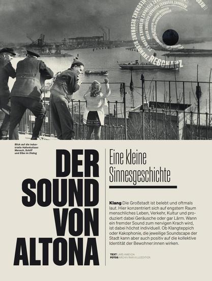 Erste Seite des Artikels mit einem alten Schwarzweiß-Foto, auf dem mehrere Menschen auf den Hamburger Hafen und die Schiffe auf der Elbe blicken. Dazu der Titel "Der Sound von Altona. Eine kleine Sinnesgeschichte".