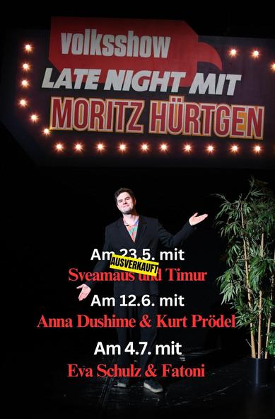 Foto von Moritz mit einladender Geste unter dem Schriftzug "Volksshow – Late Night mit Moritz Hürtgen", darunter stehen noch einmal dieselben Termine wie im Post