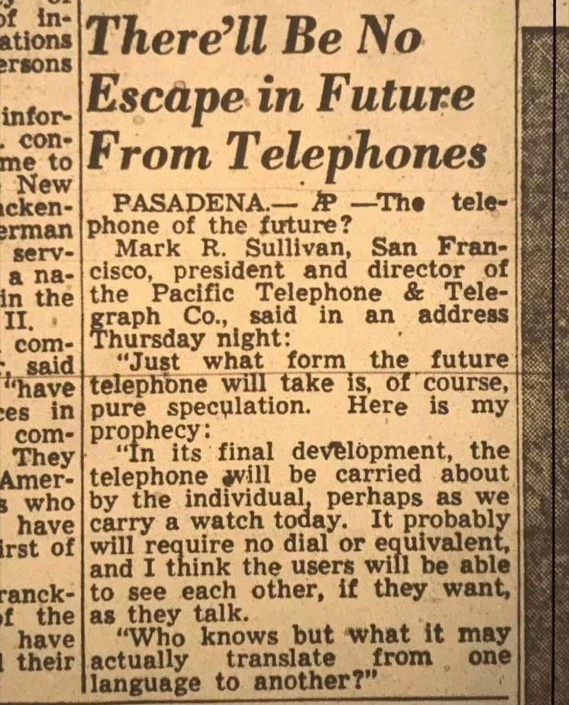 A newspaper clipping with the headline from the 1953 "There'll Be No Escape in Future From Telephones". The article discusses a prediction about the future of telephones, stating they will be carried like watches, require no dial, and allow users to see each other and potentially translate languages.