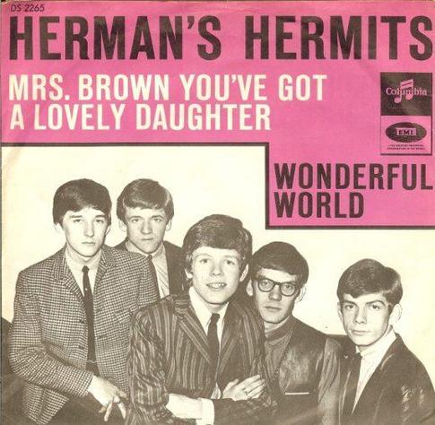 The front cover of Hermans Hermits Mrs Brown Youve Got a Lovely Daughter single