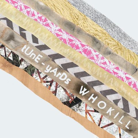 An image of the cover of the album 'W H O K I L L' by Tune-Yards