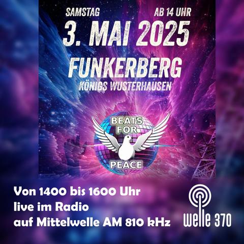 Plakat von Beats for Peace zum Angaben zur Veranstaltung am 3. Mai ab 1400 Uhr und dem Hinweis auf welle370.