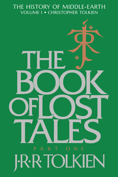 Recreated cover art for J. R. R. Tolkien's "The Book of Lost Tales, Part One" featuring Tolkien's monogram logo with text on a green background.