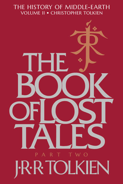 Recreated cover art for J. R. R. Tolkien's "The Book of Lost Tales, Part Two" featuring Tolkien's monogram logo with text on a red background.
