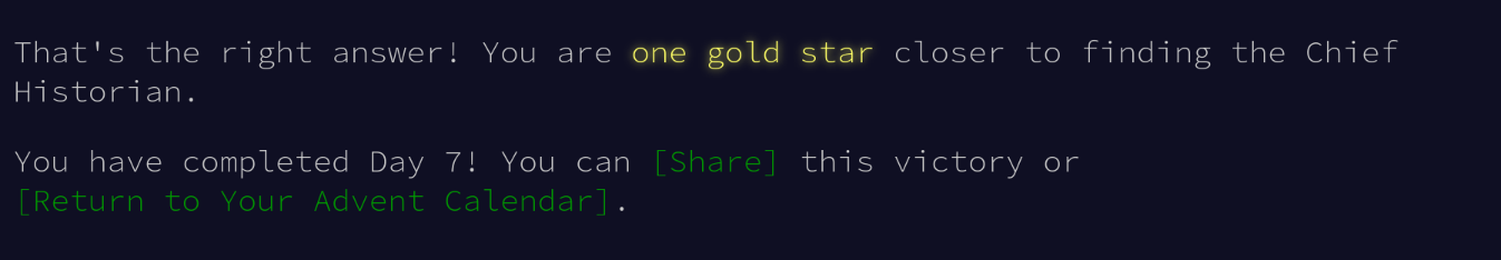 That's the right answer! You are now one gold star closer.
You have completed day 7. That's the right answer! You are now one gold star closer.
You have completed day 7.