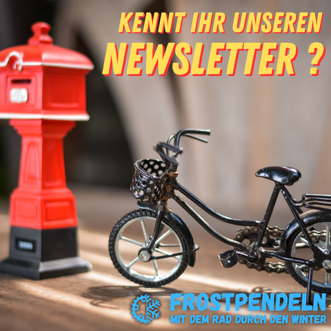 Spielzeugfahrrad neben Spielzeugbriefkasten. Bildüberschrift: "Kennt ihr unseren Newsletter? Frostpendeln mit dem Rad durch den Winter"
