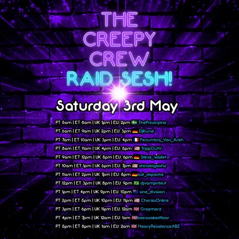 The Creepy Crew Raid Sesh Saturday 3 May on Twitch!