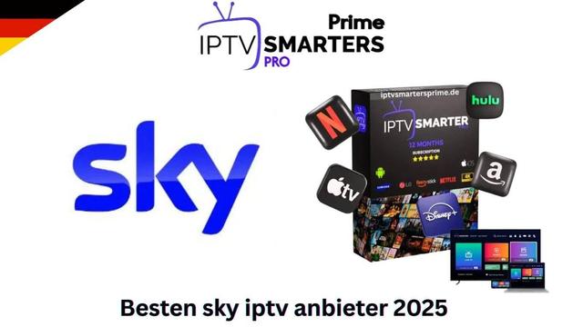 https://iptvsmartersprime.de/besten-sky-iptv-anbieter-2025/
