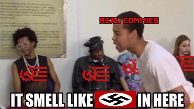 A real communist saying, "It smells like Nazism in here" in a room full of members of the ACP (American Communist Party).