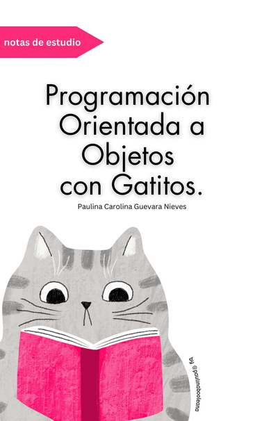 Portada del libro con el tirulo "Programación orientada a objetos con gatitos". 
Debajo  aparece un gato con cara de concentrado leyendo un libro rosa