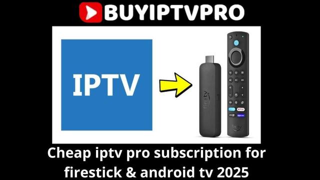 https://buyiptvpro.store/cheap-iptv-pro-subscription-for-firestick-android-tv-2025/